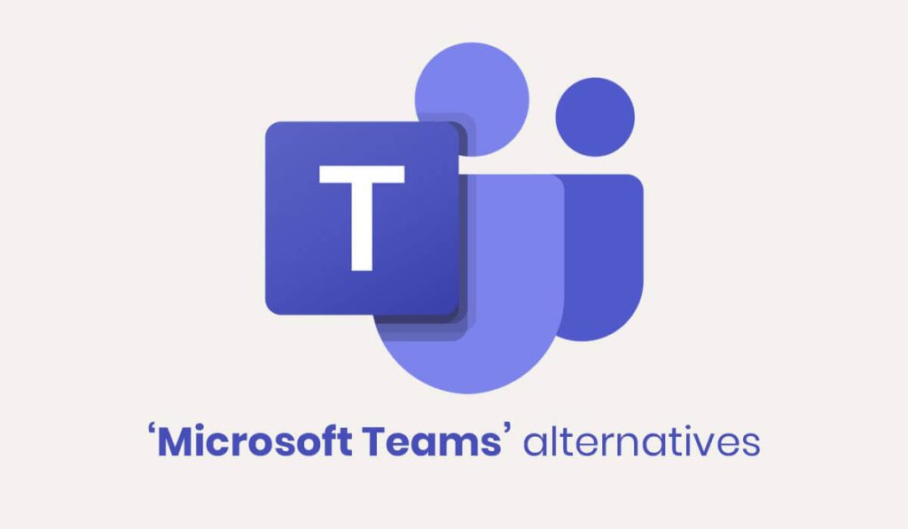Microsoft Teams alternatives
